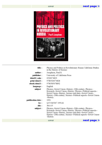 Physics and Politics in Revolutionary Russia (California Studies in the History of Science)