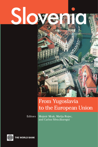 Slovenia: from Yugoslavia to the European Union