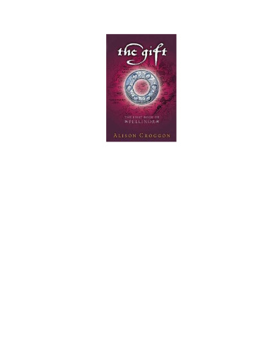 The Gift (Pellinor Trilogy)