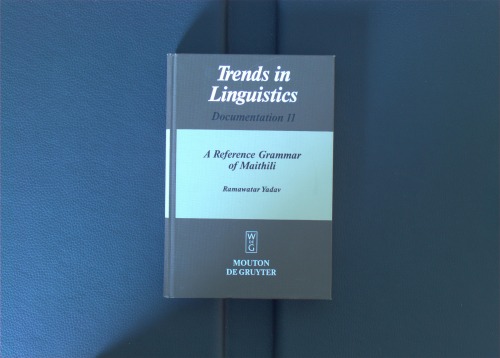 A Reference Grammar of Maithili