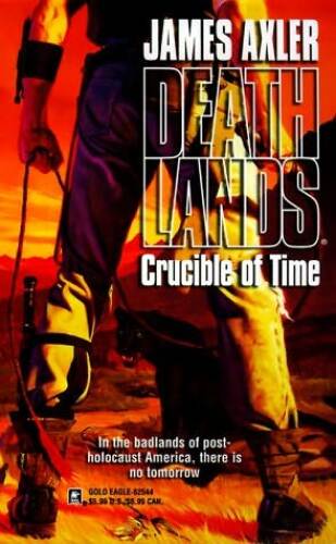 Deathlands 44 Crucible of Time