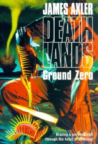 Deathlands 27 Ground Zero