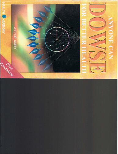 Anyone Can Dowse for Better Health