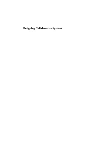 Designing Collaborative Systems: A Practical Guide to Ethnography