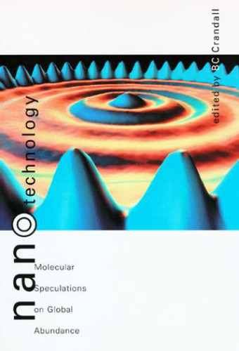 Nanotechnology: molecular speculations on global abundance