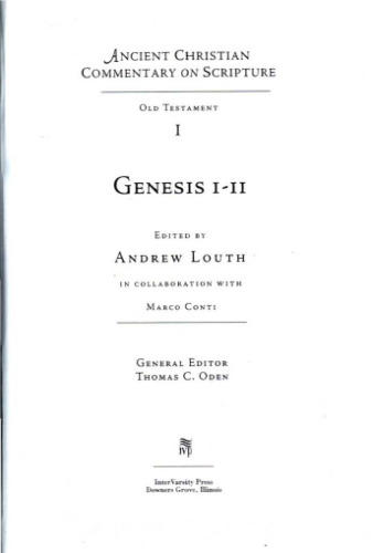Genesis 1-11 (Ancient Christian Commentary on Scripture: Old Testament, Volume I)