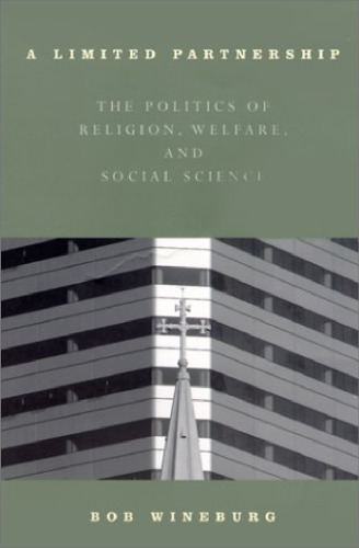 A limited partnership: the politics of religion, welfare, and social service