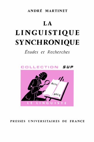 La Linguistique Synchronique (Études Et Recherches)