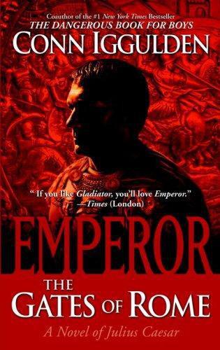 Emperor: The Gates of Rome (Emperor Book 1)