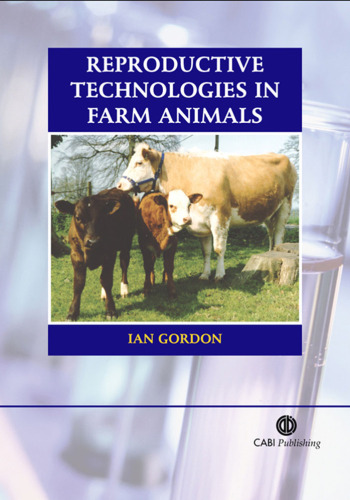 Reproductive Technologies in Farm Animals (Cabi)