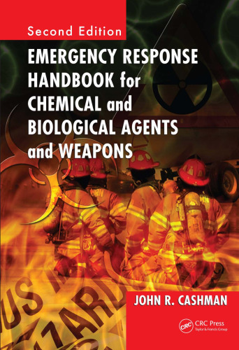 Emergency response handbook for chemical and biological agents and weapons