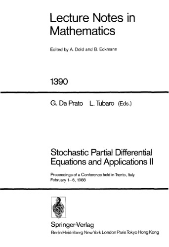 Stochastic Partial Differential Equations and Applications II: Proceedings of a Conference held in Trento, Italy February 1–6, 1988