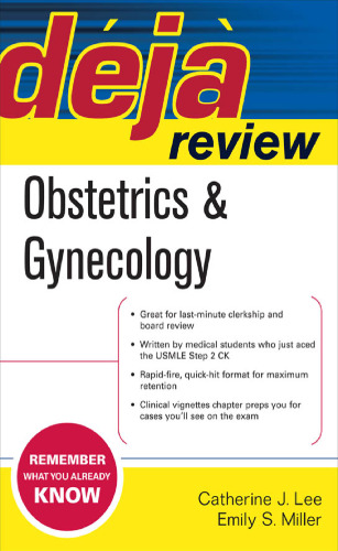 Deja review: obstetrics & gynecology