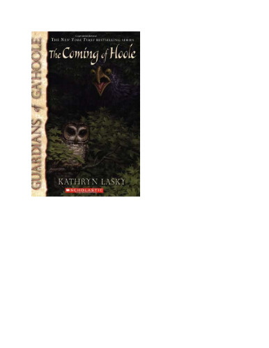 The Coming of Hoole (Guardians of Ga'hoole, Book 10)