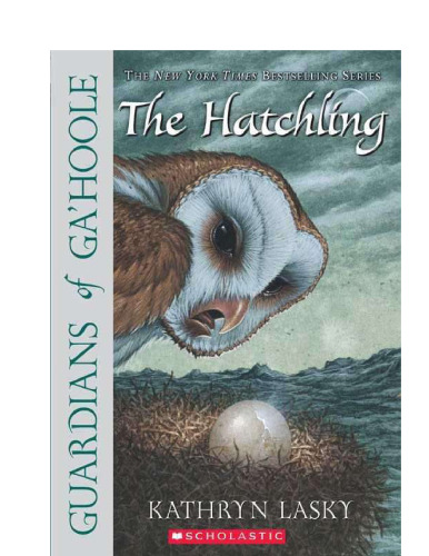 The Hatchling (Guardians of Ga'hoole, Book 7)