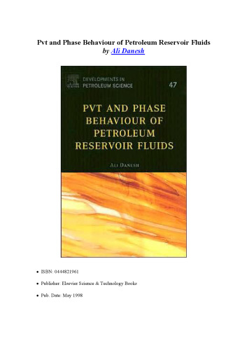 PVT and Phase Behaviour of Petroleum Reservoir Fluids