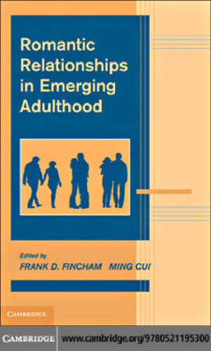Romantic Relationships in Emerging Adulthood