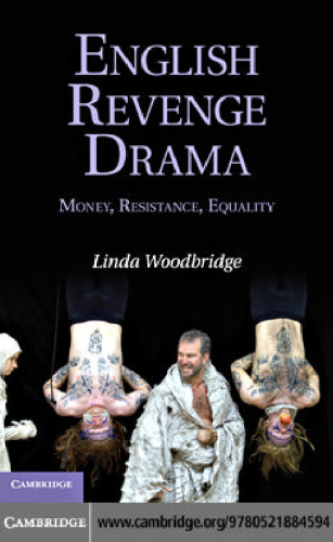 English Revenge Drama: Money, Resistance, Equality