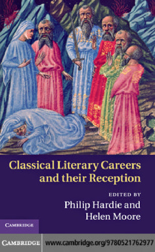 Classical Literary Careers and Their Reception