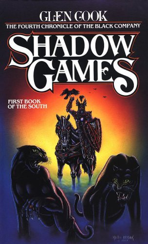 Shadow Games (The Black Company)