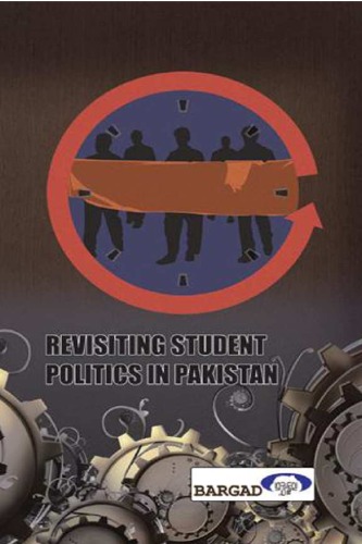 Revisiting Student Politics in Pakistan