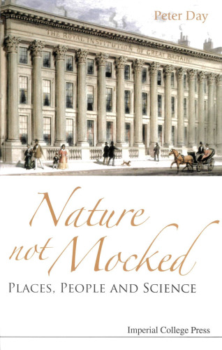 Nature Not Mocked: Places, People and Science