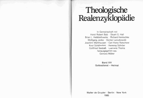 Theologische Realenzyklopädie, Bd 14: Gottesdienst - Heimat