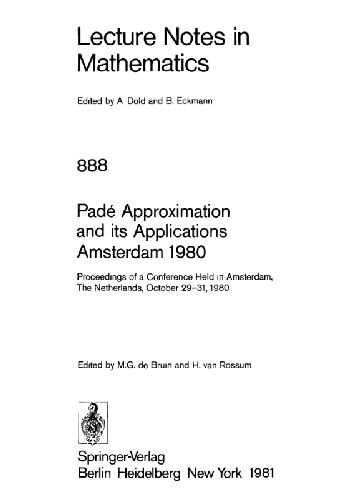 Pade Approximation and Its Applications, Amsterdam 1980