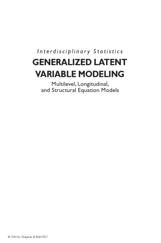 Generalized Latent Variable Modeling: Multilevel, Longitudinal, and Structural Equation Models