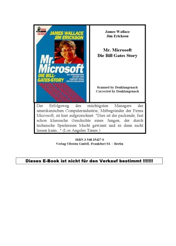 Mr. Microsoft. Die Bill-Gates-Story