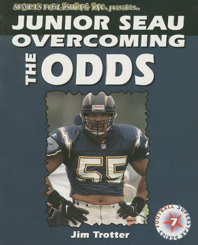 Junior Seau - Overcoming the Odds