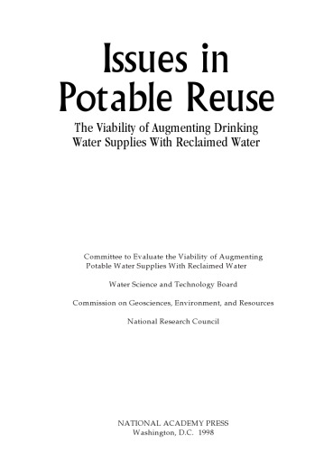 Issues in Potable Reuse: The Viability of Augmenting Drinking Water Supplies with Reclaimed Water