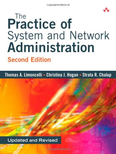 The Practice of System and Network Administration, Second Edition