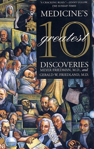 Medicine's 10 Greatest Discoveries (Yale Nota Bene)