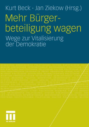 Mehr Bürgerbeteiligung wagen: Wege zur Vitalisierung der Demokratie