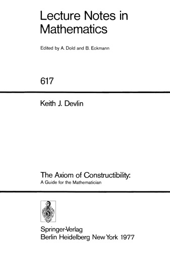 Axiom of Constructibility: A Guide for the Mathematician