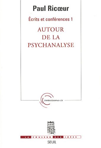 Ecrits et conférences : Tome 1, Autour de la psychanalyse