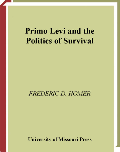 Primo Levi and the politics of survival