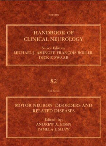 Motor Neuron Disorders and Related Diseases:  Vol 82
