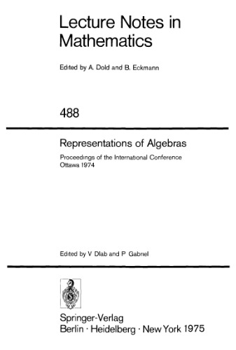 Representations of Algebras: Proceedings of the International Conference Ottawa 1974