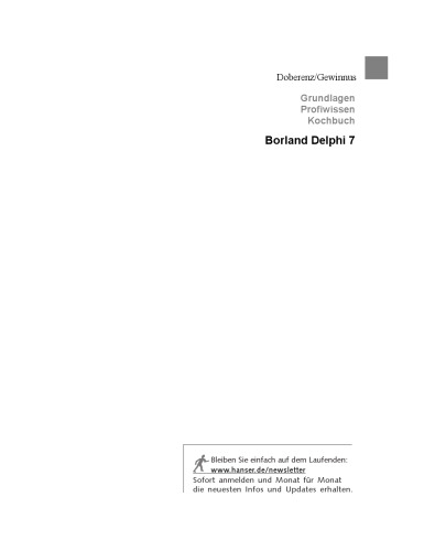 Borland Delphi 7 - Grundlagen, Profiwissen, Kochbuch
