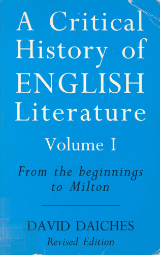 A Critical History of English Literature: From the Beginnings to Milton v. 1