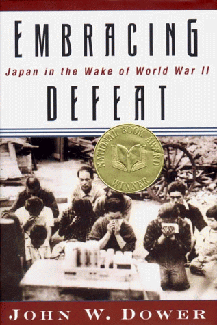 Embracing Defeat: Japan in the Wake of World War II