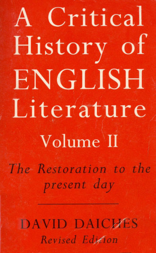 A Critical History of English Literature: The Restoration to the Present Day v. 2