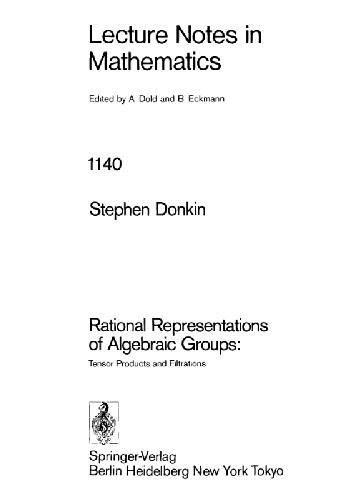 Rational Representations of Algebraic Groups: Tensor Products and Filtrations