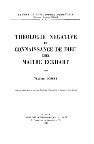 Théologie négative et connaissance de Dieu chez Maître Eckhart