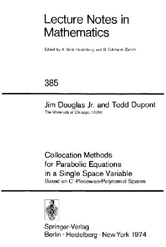 Collocation Methods for Parabolic Equations in a Single Space Variable Based on C'-Piecewise-Polynomlal Spaces