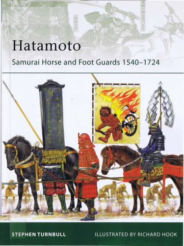 Hatamoto: Samurai Horse and Foot Guards 1540-1724 (Elite)