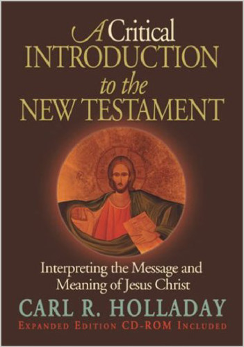 A Critical Introduction to the New Testament (Expanded Edition)