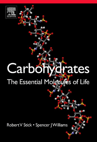 Carbohydrates: The Essential Molecules of Life, Second Edition
